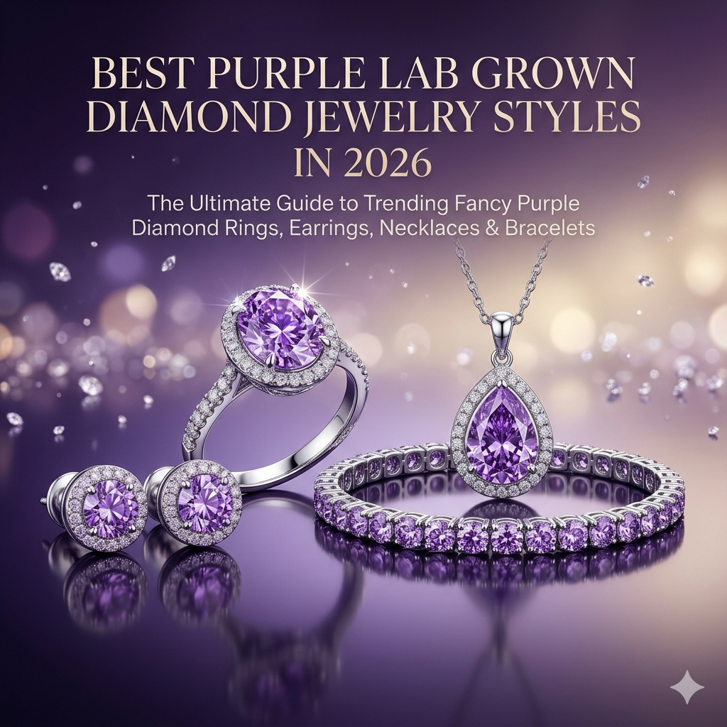 Best Purple Lab Grown Diamond Jewelry Styles in 2026