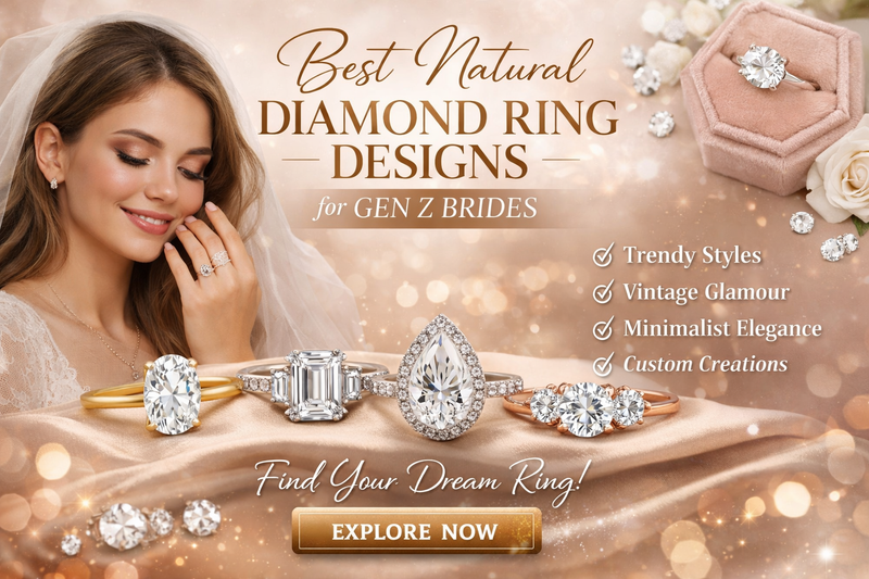 Best Natural Diamond Ring Designs for Gen Z Brides