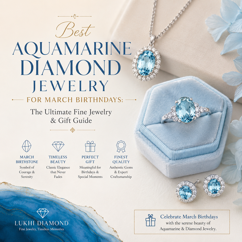 Best Aquamarine Diamond Jewelry for March Birthdays: The Ultimate Fine Jewelry & Gift Guide