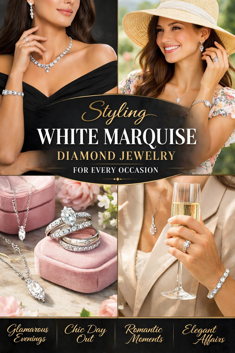 Styling White Marquise Diamond Jewelry for Every Occasion