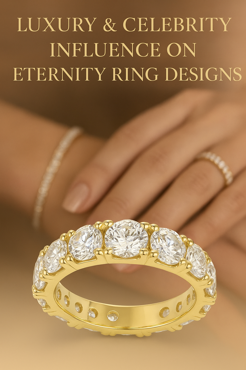 Luxury & Celebrity Influence on Eternity Ring Designs